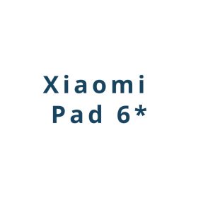 Xiaomi Pad 6* széria üvegfólia
